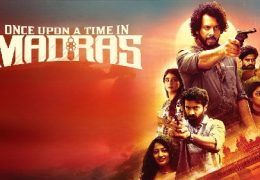 Once Upon a Time in Madras (2024) HD 720p Tamil Movie Watch Online
